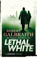 Cover of the audiobook 'Lethal White' by Robert Galbraith