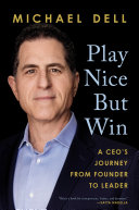 Cover of the audiobook 'Play Nice But Win' by Michael Dell