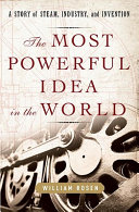 Cover of the audiobook 'The Most Powerful Idea in the World' by William Rosen