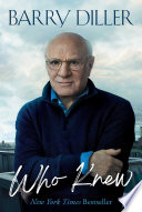 Cover of the audiobook 'Who Knew' by Barry Diller